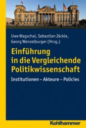 book Einführung in die Vergleichende Politikwissenschaft Institutionen - Akteure - Policies