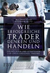 book Wie erfolgreiche Trader denken und handeln: Grundlagen und Strategien fuer erfolgreiches Trading