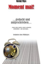 book Moment mal! ... gedacht und aufgeschrieben