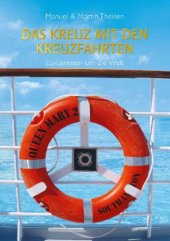 book Das Kreuz mit den Kreuzfahrten Luxusreisen um die Welt