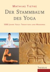 book Der Stammbaum des Yoga 5000 Jahre Yoga - Tradition und Moderne