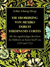 book Die Eroberung von Mexico durch Ferdinand Cortes