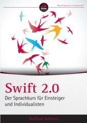 book Swift 2.0: Der Sprachkurs für Einsteiger und Individualisten