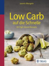 book Low Carb auf die Schnelle 90 High-Speed-Rezepte