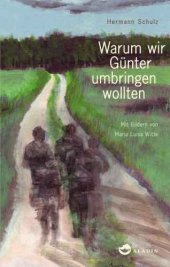 book Warum wir Günter umbringen wollten