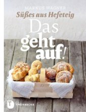 book Das geht auf!: Süßes aus Hefeteig