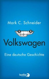 book Volkswagen: eine deutsche Geschichte