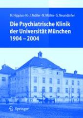 book Die Psychiatrische Klinik der Universität München 1904 – 2004