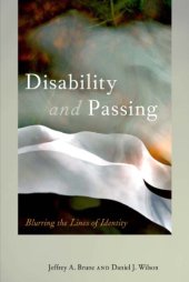 book Disability and passing: blurring the lines of identity