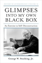 book Glimpses Into My Own Black Box: An Exercise in Self-deconstruction