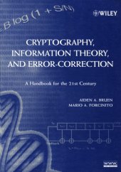 book Cryptography, information theory, and error-correction: a handbook for the 21st century