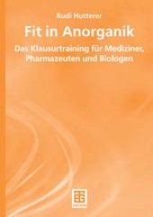 book Fit in Anorganik: Das Klausurtraining für Mediziner, Pharmazeuten und Biologen