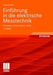 book Einführung in die elektrische Messtechnik: Grundlagen, Messverfahren, Geräte