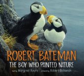 book Robert Bateman: the boy who painted nature