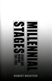 book Millennial stages: essays and reviews, 2001-2005