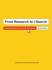 book From Research to I-Search: Creating Lifelong Learners for the 21st Century