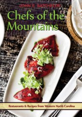 book Chefs of the mountains: restaurants and recipes from Western North Carolina