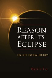 book Reason after its eclipse: on late critical theory