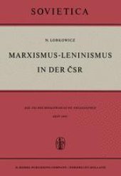 book Marxismus-Leninismus in der ČSR: Die Tschechoslowakische Philosophie Seit 1945