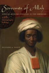 book Servants of Allah: African Muslims enslaved in the Americas