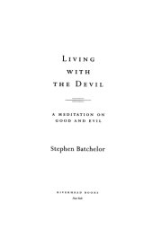 book Living with the devil: a meditation on good and evil