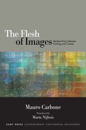 book The flesh of images Merleau-Ponty between painting and cinema