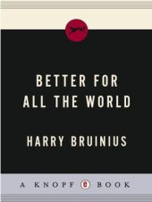 book Better for All the World: The Secret History of Forced Sterilization and America's Quest for Racial Purity