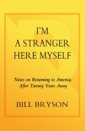 book I'm a Stranger Here Myself