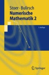 book Numerische Mathematik 2: Eine Einführung — unter Berücksichtigung von Vorlesungen von F.L. Bauer