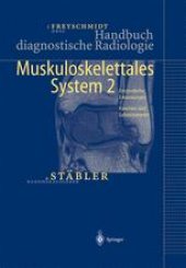 book Handbuch diagnostische Radiologie: Muskuloskelettales System 2