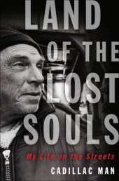 book Land of the lost souls: my life on the streets