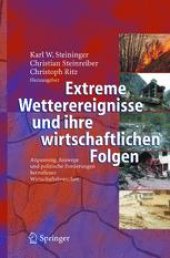 book Extreme Wetterereignisse und ihre wirtschaftlichen Folgen: Anpassung, Auswege und politische Forderungen betroffener Wirtschaftsbranchen