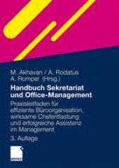 book Handbuch Sekretariat und Office-Management: Praxisleitfaden für effiziente Büroorganisation, wirksame Chefentlastung und erfolgreiche Assistenz im Management