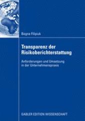 book Transparenz der Risikoberichterstattung: Anforderungen und Umsetzung in der Unternehmenspraxis