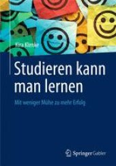 book Studieren kann man lernen: Mit weniger Mühe zu mehr Erfolg