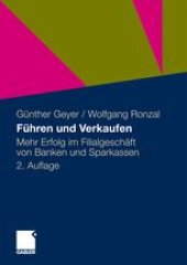 book Führen und Verkaufen: Mehr Erfolg im Filialgeschäft von Banken und Sparkassen