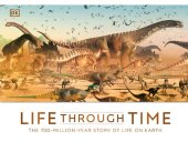 book Life Through Time: The 700-Million-Year Story of Life on Earth