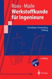 book Werkstoffkunde für Ingenieure: Grundlagen, Anwendung, Prüfung