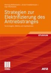 book Strategien zur Elektrifizierung des Antriebstranges: Technologien, Märkte und Implikationen