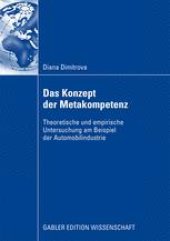 book Das Konzept der Metakompetenz: Theoretische und empirische Untersuchung am Beispiel der Automobilindustrie