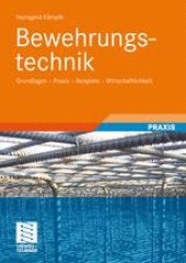 book Bewehrungstechnik: Grundlagen – Praxis – Beispiele – Wirtschaftlichkeit