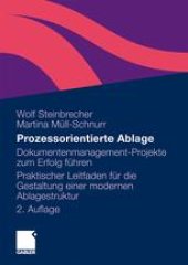 book Prozessorientierte Ablage: Dokumentenmanagement-Projekte zum Erfolg führen