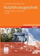 book Nutzfahrzeugtechnik: Grundlagen, Systeme, Komponenten