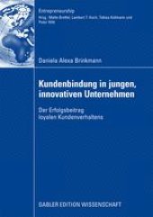 book Kundenbindung in jungen, innovativen Unternehmen: Der Erfolgsbeitrag loyalen Kundenverhaltens