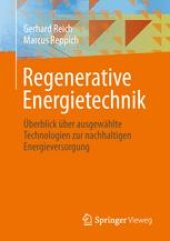 book Regenerative Energietechnik: Überblick über ausgewählte Technologien zur nachhaltigen Energieversorgung