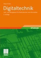 book Digitaltechnik: Lehr- und Übungsbuch für Elektrotechniker und Informatiker