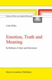 book Emotion, Truth and Meaning: In Defense of Ayer and Stevenson