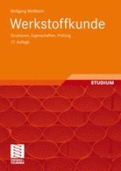 book Werkstoffkunde: Strukturen, Eigenschaften, Prüfung