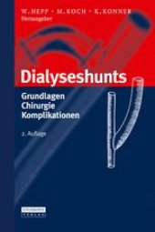 book Dialyseshunts: ❚ Grundlagen ❚ Chirurgie ❚ Komplikationen