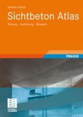 book Sichtbeton Atlas: Planung – Ausführung – Beispiele